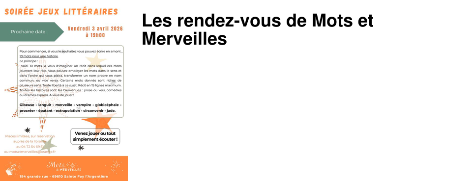 Les rendez-vous de Mots et Merveilles